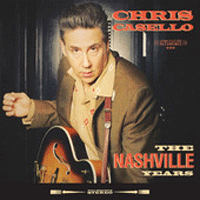 CHRIS CASELLO NASHVILLE YEARS